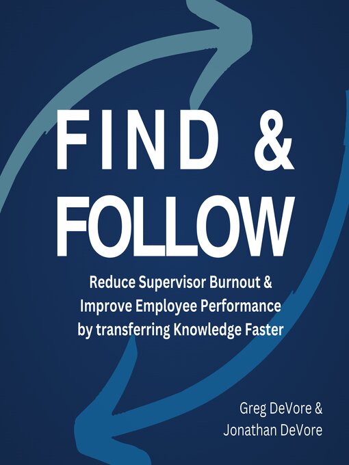 Title details for Find & Follow by Greg DeVore - Available